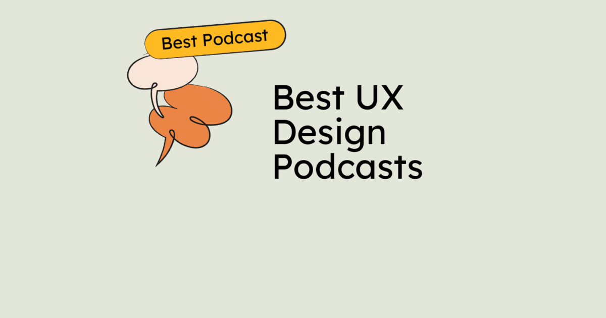 17 UX Design Podcasts That Will Alter Your Creative Process in 2024